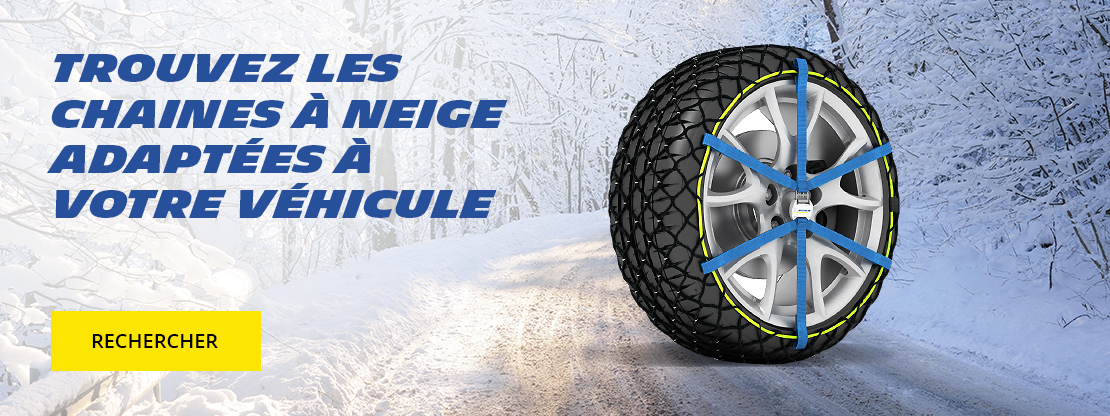 Trouvez les chaines à neige adaptées à votre véhicule