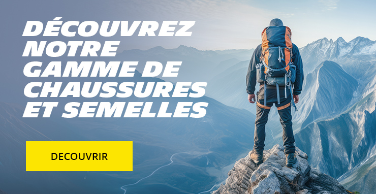 Découvrez notre gamme de chaussures et semelles